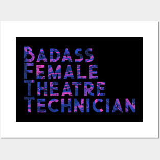 Badass Female Theatre Technician Posters and Art